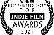 Winner: Best Animated Short, Top Indie Film Awards, Tokyo